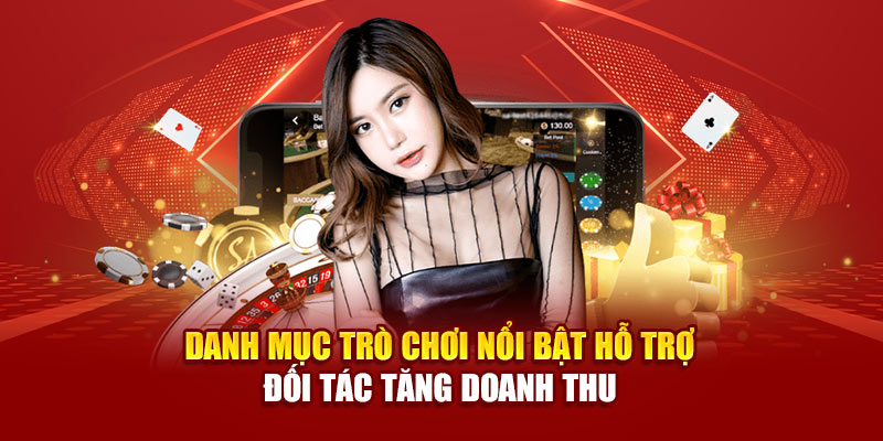 Hợp Tác Đại Lý 89bet – Cơ Hội Sinh Lời Bền Vững Và Minh Bạch 2 Danh mục trò chơi nổi bật hỗ trợ đối tác tăng doanh thu