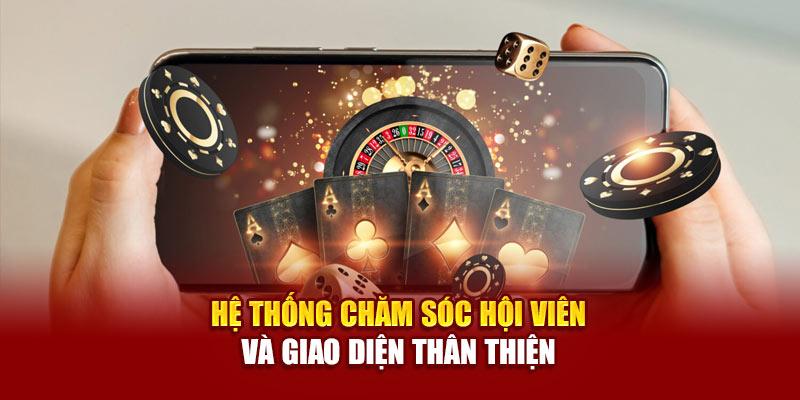 Về Chúng Tôi 3 Hệ thống chăm sóc hội viên và giao diện thân thiện