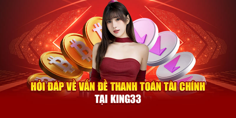 3 Hỏi đáp về vấn đề thanh toán tài chính tại 89bet