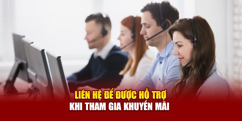 Liên Hệ 89bet Hỗ Trợ Nhanh Chóng Giải Quyết Triệt Để Vấn Đề 1 Liên hệ để được hỗ trợ khi tham gia khuyến mãi